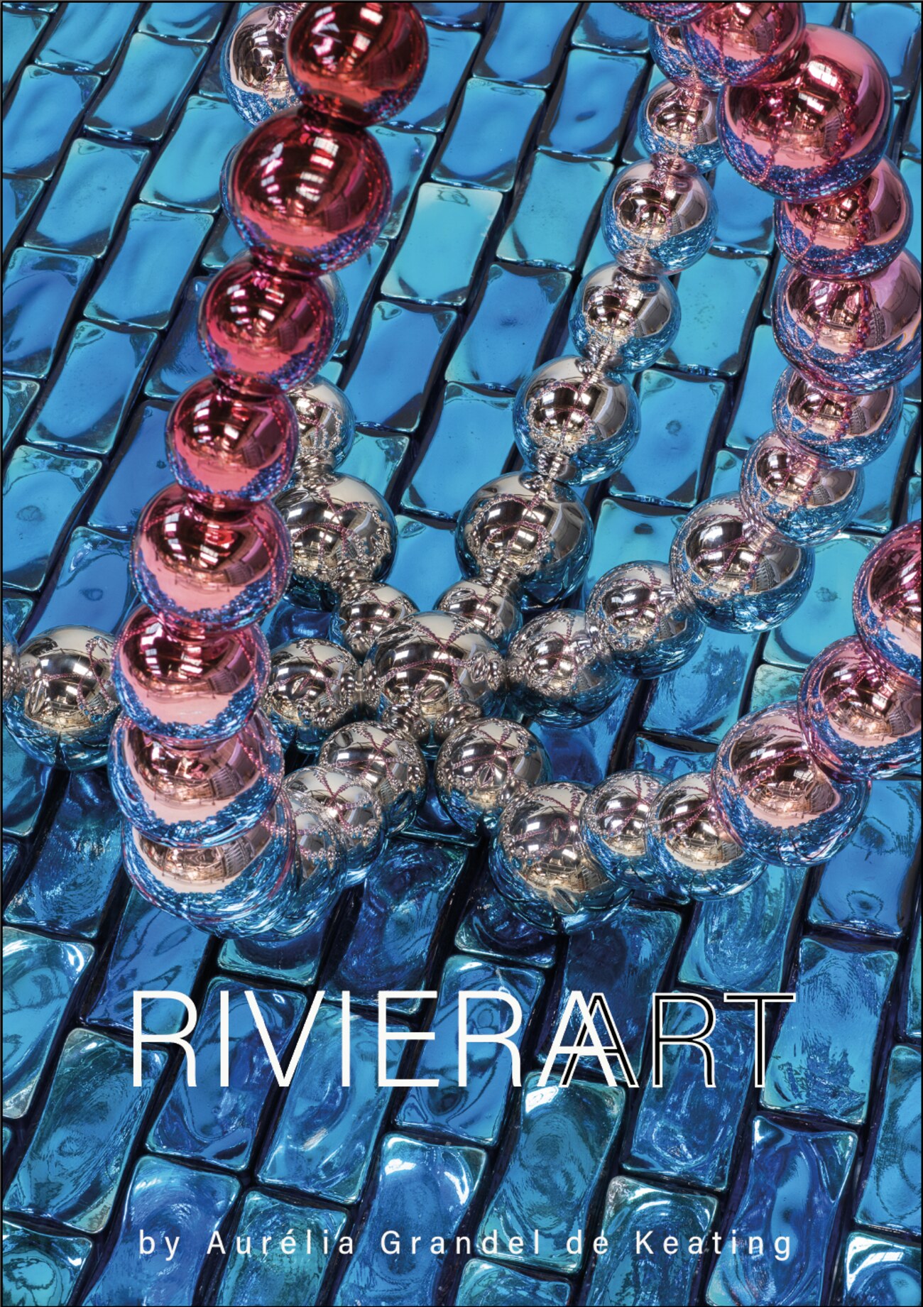 Couverture de RIVIERA ART N°1 — Bleu Méditerranée, œuvre de Jean-Michel Othoniel